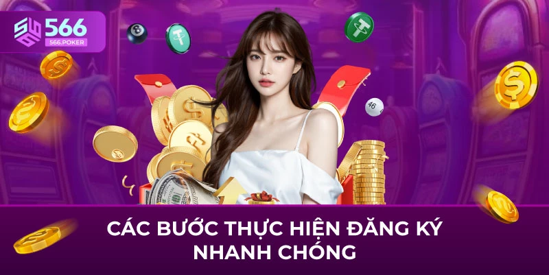 Các bước thực hiện đăng ký nhanh chóng 