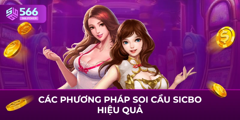 Các phương pháp soi cầu sicbo hiệu quả